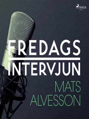 cover image of Fredagsintervjun--Mats Alvesson